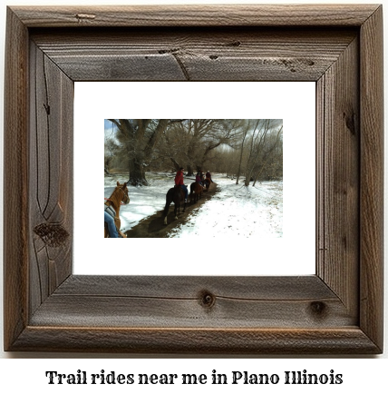 trail rides near me in Plano, Illinois